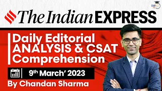 Indian Express Editorial Analysis by Chandan Sharma 9 March 2023 | UPSC Current Affairs 2023