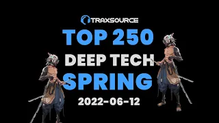 Traxsource Top 250 Deep Tech + Bonus Tracks 2022-06-12