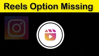 How To Fix Instagram Reels Option Not Showing Problem - Fix Instagram Reels Option Missing Problem