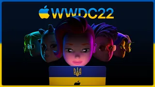 WWDC22 від Apple українською! MacBook Air M2 2022, iOS16 та інше!