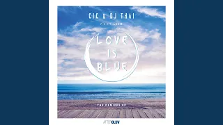 Love Is Blue (Monkeyz (BR) Remix)