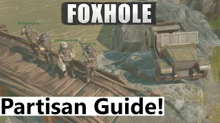 Foxhole - Partisan Guide