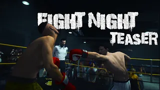 FIGHT NIGHT Official Teaser GTA 5 (Cinematic/Machinima)