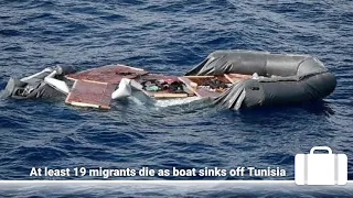 At least 19 migrants die as boat sinks off Tunisia
