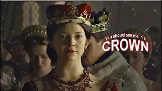 Anne Boleyn | You Should See Me In A Crown