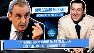 Guillermo Moreno: Te tenés que meter con las rentas extraordinarias 13/1/20
