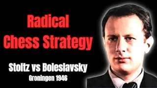 Revolutionary Positional Chess Principles/Concepts. Stoltz vs Boleslavsky