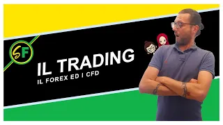 Cos'è il trading online, il FOREX ed i CFD - Guida al trading online completa - Vid. 1