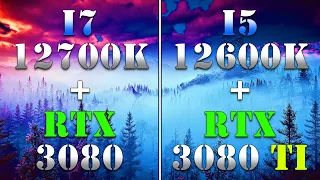 Core i7 12700K + RTX 3080 vs Core i5 12600K + RTX 3080 Ti | PC Gameplay Benchmark Test