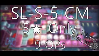 Arknights SL-S-5 CM - 5★ only, 9 Operators!  World Record?