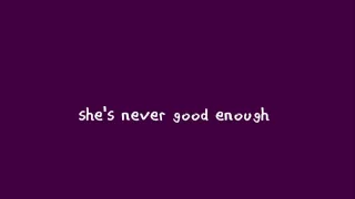 Never Good Enough - Rachel Ferguson with Lyrics