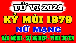 Tử vi năm 2024 tuổi KỶ MÙI 1979 Nữ Mạng - Vận Mệnh, Công Việc, Tình duyên, Sức khỏe