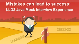 Turning Mistakes into Success: My LLD2 - Java Mock Interview Journey