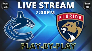 LIVE STREAM PLAY-BY-PLAY: VANCOUVER CANUCKS VS FLORIDA PANTHERS