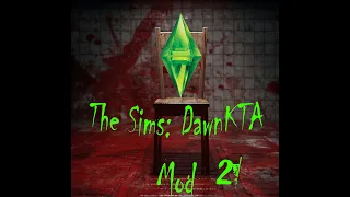 Истории про смертельные файлы: The Sims DawnKTA mod(2)