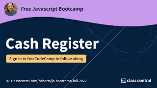 Let’s learn JS by building a cash register app! [Free JS Bootcamp]