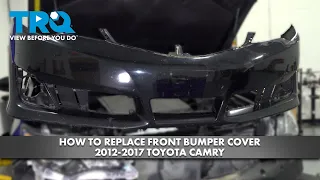 How to Replace Front Bumper Cover 2012-2017 Toyota Camry