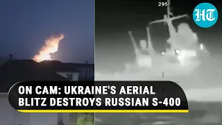 Kyiv's Missiles Strike Putin's S-400, Warships In Crimea; Watch Russian Black Sea Fleet Under Attack