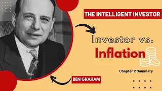 The Investor vs Inflation (Benjamin Graham) | The Intelligent Investor Chapter 2 Summary