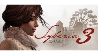 Syberia 3 Прохождение игры ЧАСТЬ 4 *Подделка документов**