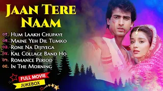 Jaan Tere Naam Movie All Songs||Ronit Roy & Farheen||musical world||MUSICAL WORLD||