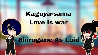 ♥︎《Kaguya-sama love is war reacts to (shirogane as loid Forger family 》♥︎ || Part 2/2 ||