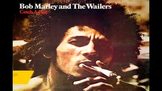 Bob Marley - Catch A Fire - Full Album - 1973