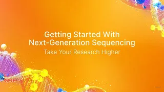 How To Get Started With Next-Generation Sequencing