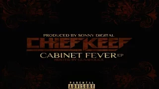 Chief Keef - Cabinet Fever [Hosted By GunAHolics] (Full EP)