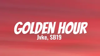 JVKE (SB19 Remix) - Golden Hour (Lyrics)