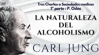La Naturaleza del Alcoholismo / 3 Charlas a Sociedades Medicas / Oslos M
