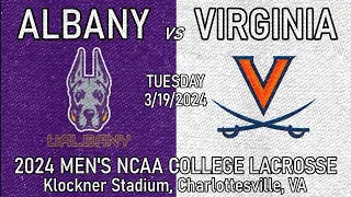 2024 Lacrosse Albany vs Virginia (Full Game) 3/19/24 Men’s College Lacrosse