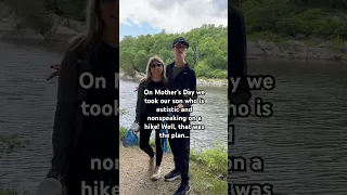 Moms Hike with Autistic Son on Mother’s Day! #autism #nonverbal #hike #mothersday #mom #autismo