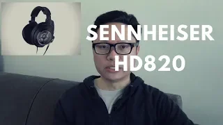 Avoid Buyer's Remorse - Sennheiser HD820 Listening Impressions!