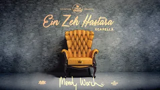 Ein Zeh Hastara | Mendy Worch | TYH Nation (Acapella)