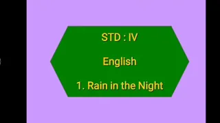 STD IV, English : 1. Rain in the night