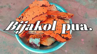 Bijakol pua.