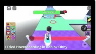 Obby but you’re on a hoverboard