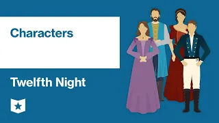 Twelfth Night by William Shakespeare | Characters