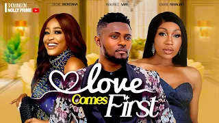 LOVE COMES FIRST  - UCHE MONTANA, MAURICE SAM & EBUBE NWAGBO - 2023 EXCLUSIVE NOLLYWOOD MOVIES