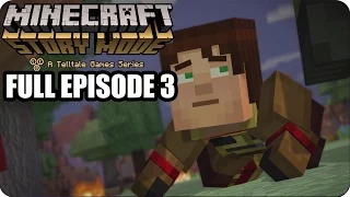 Minecraft Story Mode FULL Episode 3 - Gameplay Walkthrough [ HD ] - No Commentary