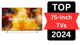 The Best 75 Inch 4K TV for 2024