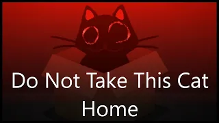 Do NOT Take This Cat Home - Indie Horror Game - No Commentary