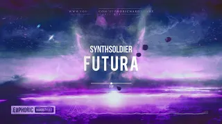 Synthsoldier - Futura [HQ Edit]