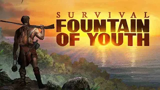 Survival: Fountain of Youth ➤ Стрим#3 ➤ Буду вечно молодым.