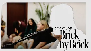 Brick by Brick - CCV Music (Live)