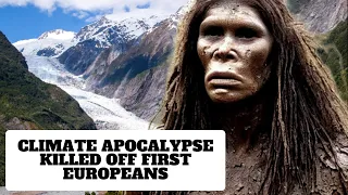 Lost History: How a Climate Apocalypse Obliterated Europe's Early Humans