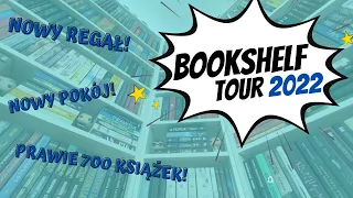 BOOKSHELF TOUR 2022: prawie 700 książek! | Strefa Czytacza