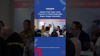 Jokowi 3 Kali Tegur Luhut, Promosi F1 Power Boat Kalah Bagus dengan Mandalika