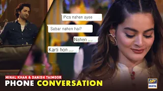 Phone Conversation Minal Khan | Danish Taimoor